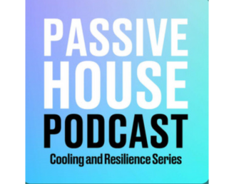 Passive House Podcast - Designing for Extremes In Australia’s Changing Climate